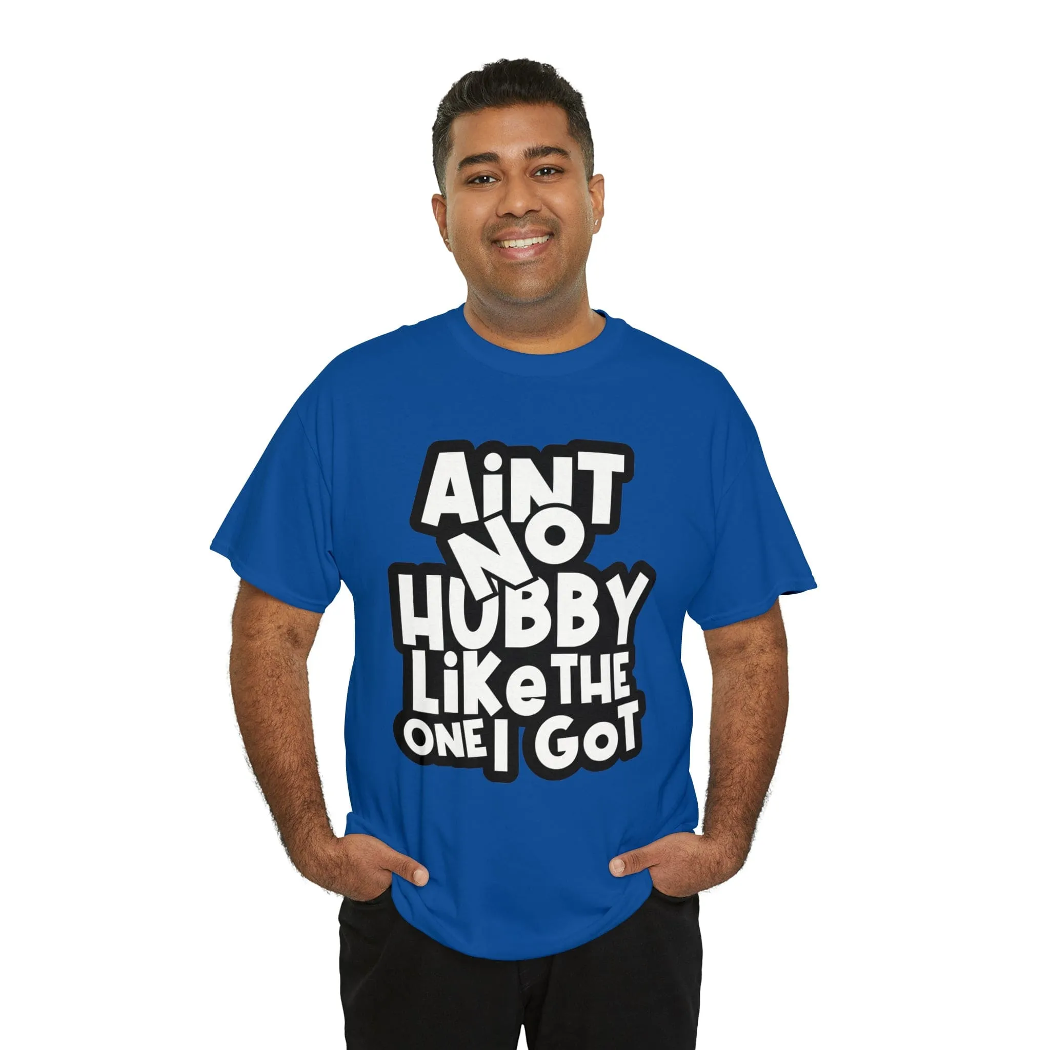 Aint no Hubby like the one i got Classic Tee