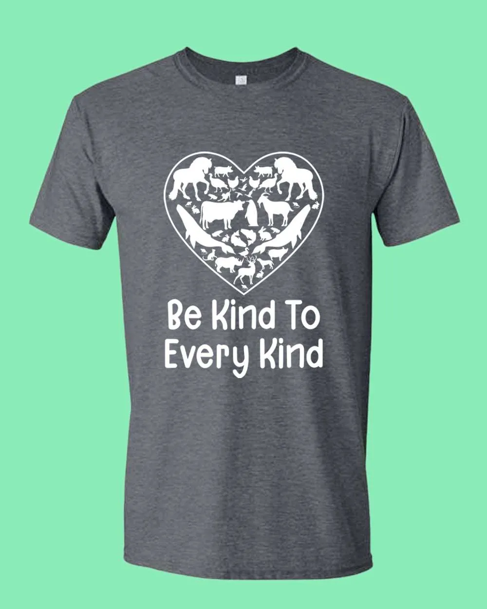 Be kind to Every kind shirt, vegan t-shirt