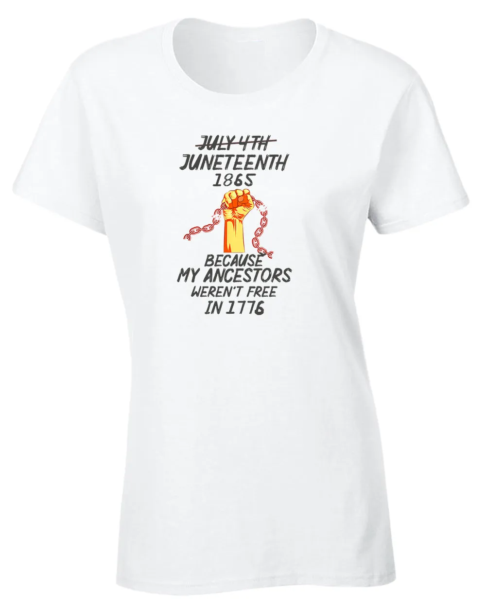 Black power t-shirt because my ancestors weren't free in 1776 t-shirt