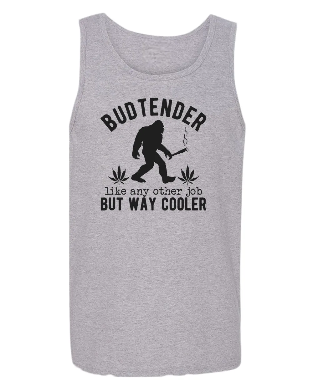 Budtender, like any other job but way cooler tank top
