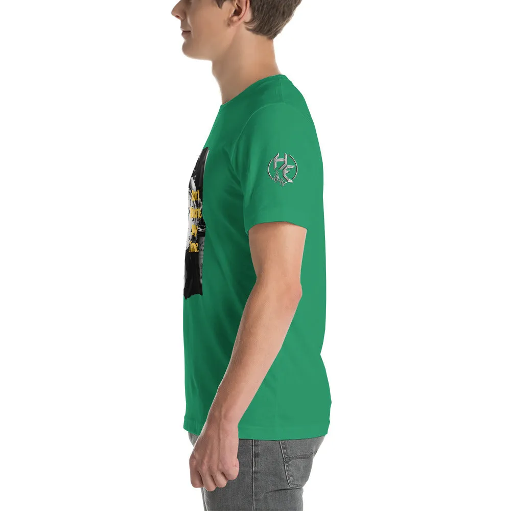 Don’t Waste My Time Short-Sleeve Unisex T-Shirt
