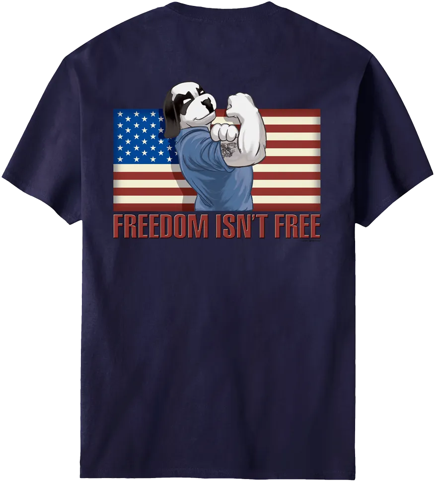 Freedom Is Not Free T-Shirt