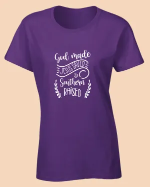 God Made, Jesus Saved and Southern raised T-shirt Religious Women T-shirt