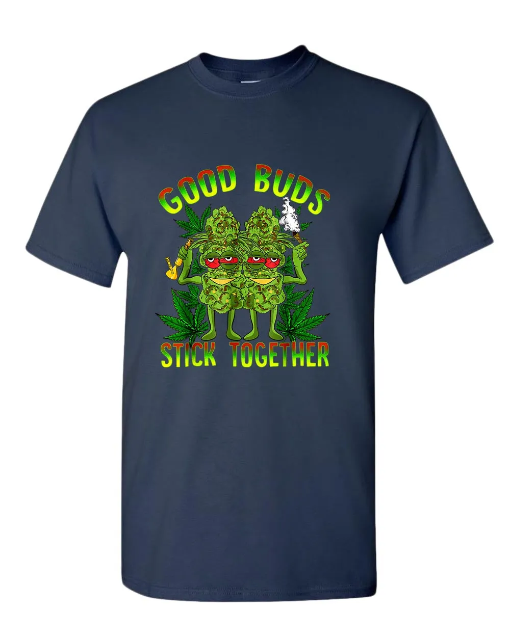 Good buds stick together t-shirt