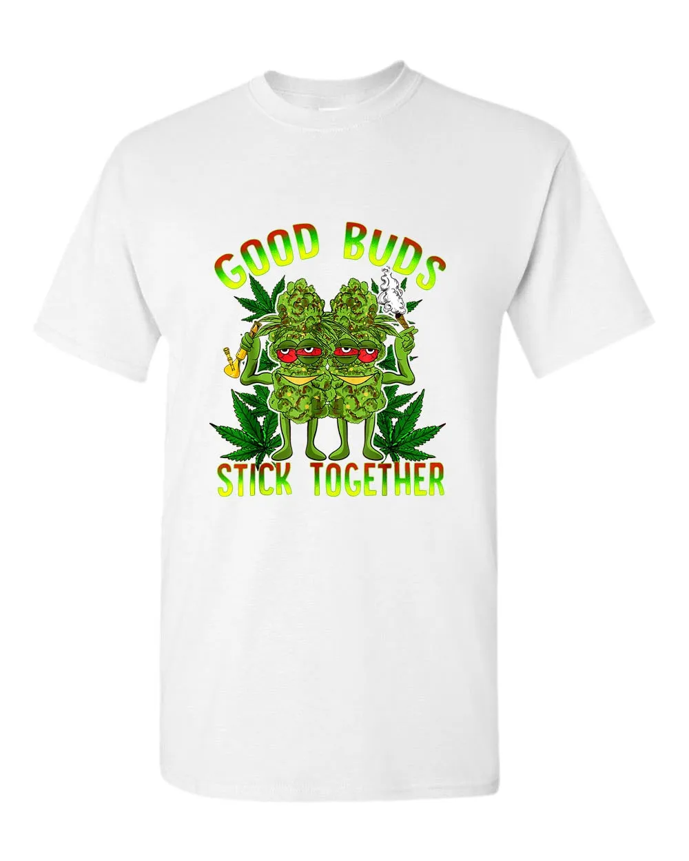 Good buds stick together t-shirt