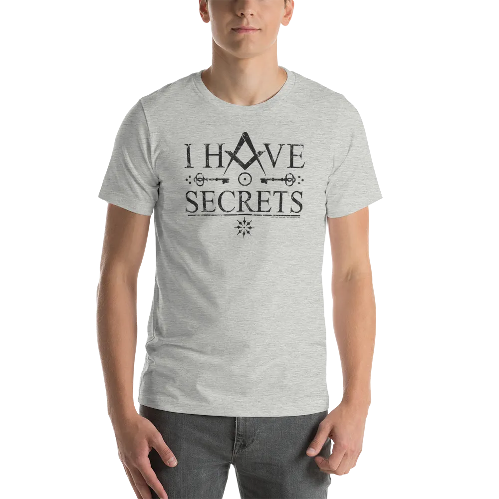 I Have Secrets T-Shirt