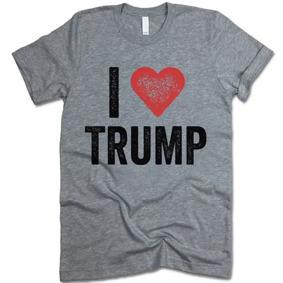 I Love Trump T Shirt