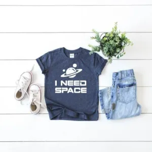 I Need Space Shirt | Childrens Unisex