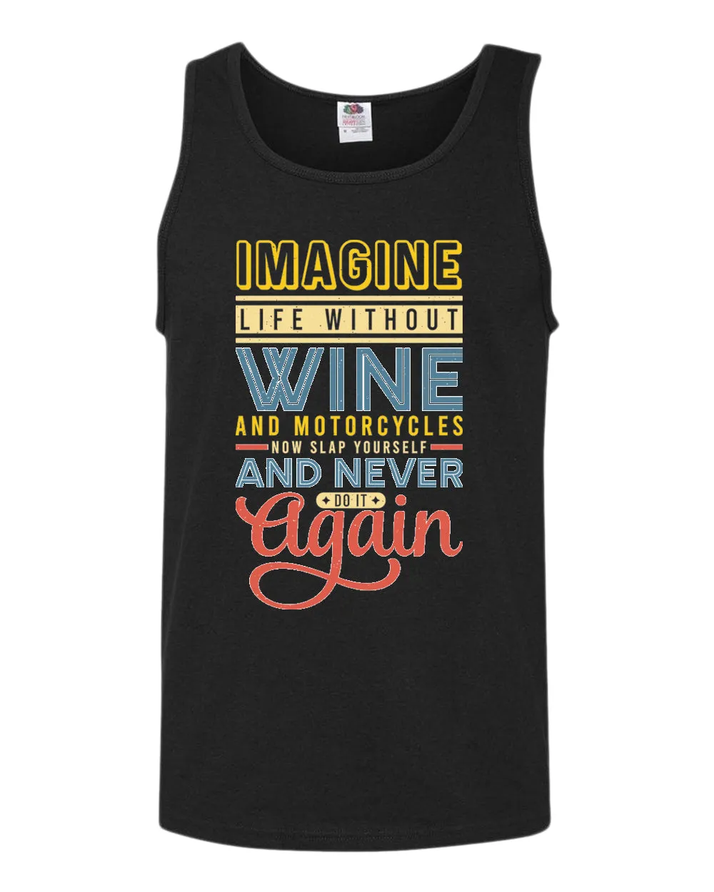 Imagine life without wine tank tops, motivational tank top, inspirational tank tops, casual tank tops