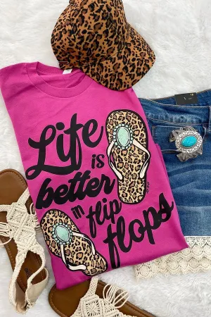 Life Is Better In Flip Flops