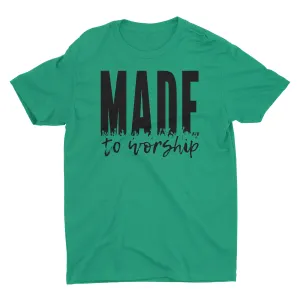 Made To Worship Worshiper Christian T-Shirt for Men
