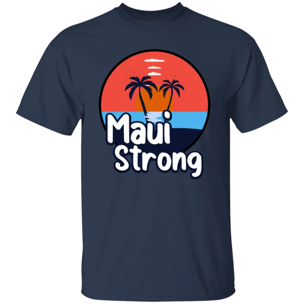 Maui Strong T-Shirt