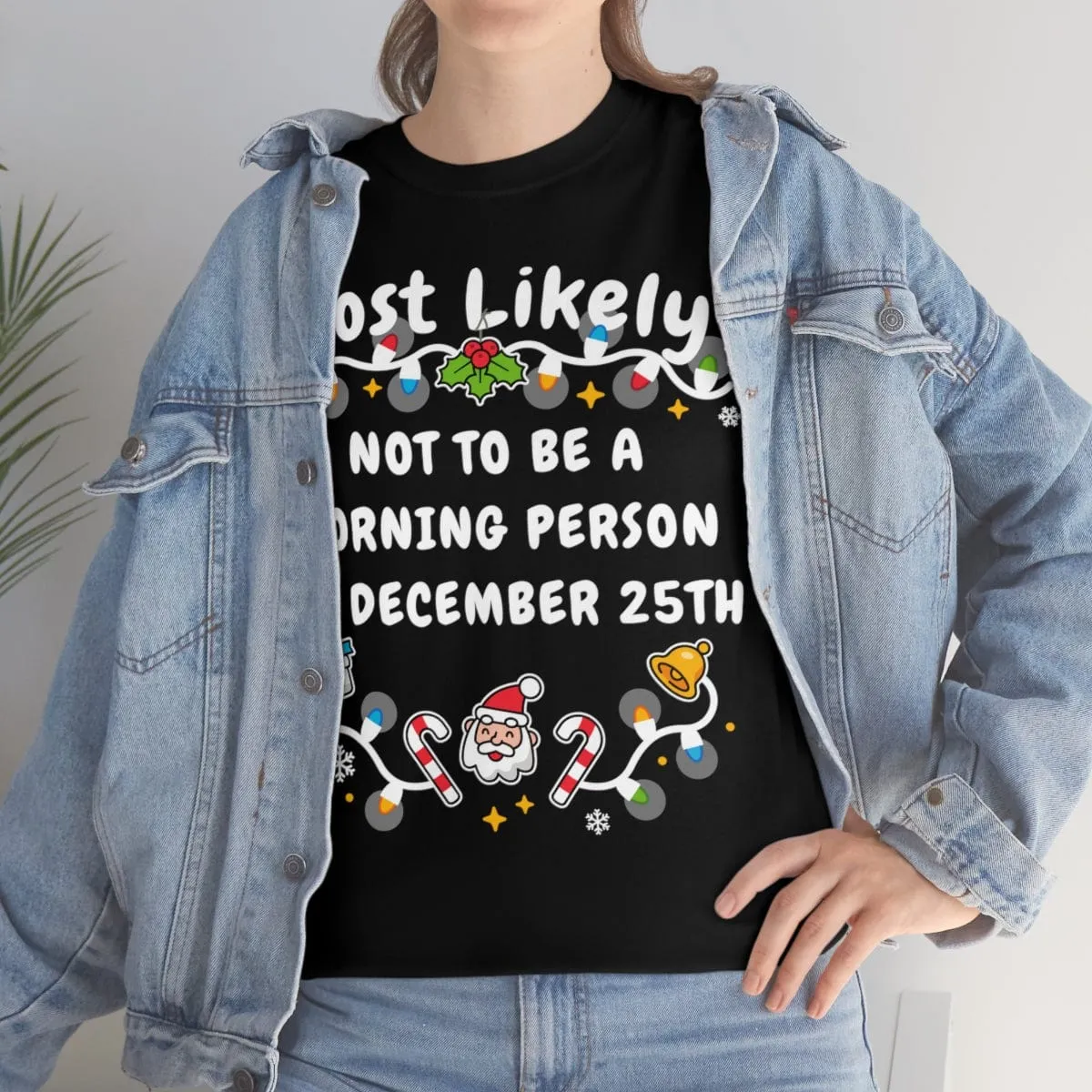 NOT TO BE A MORNING PERSON ON DECEMBER 25TH