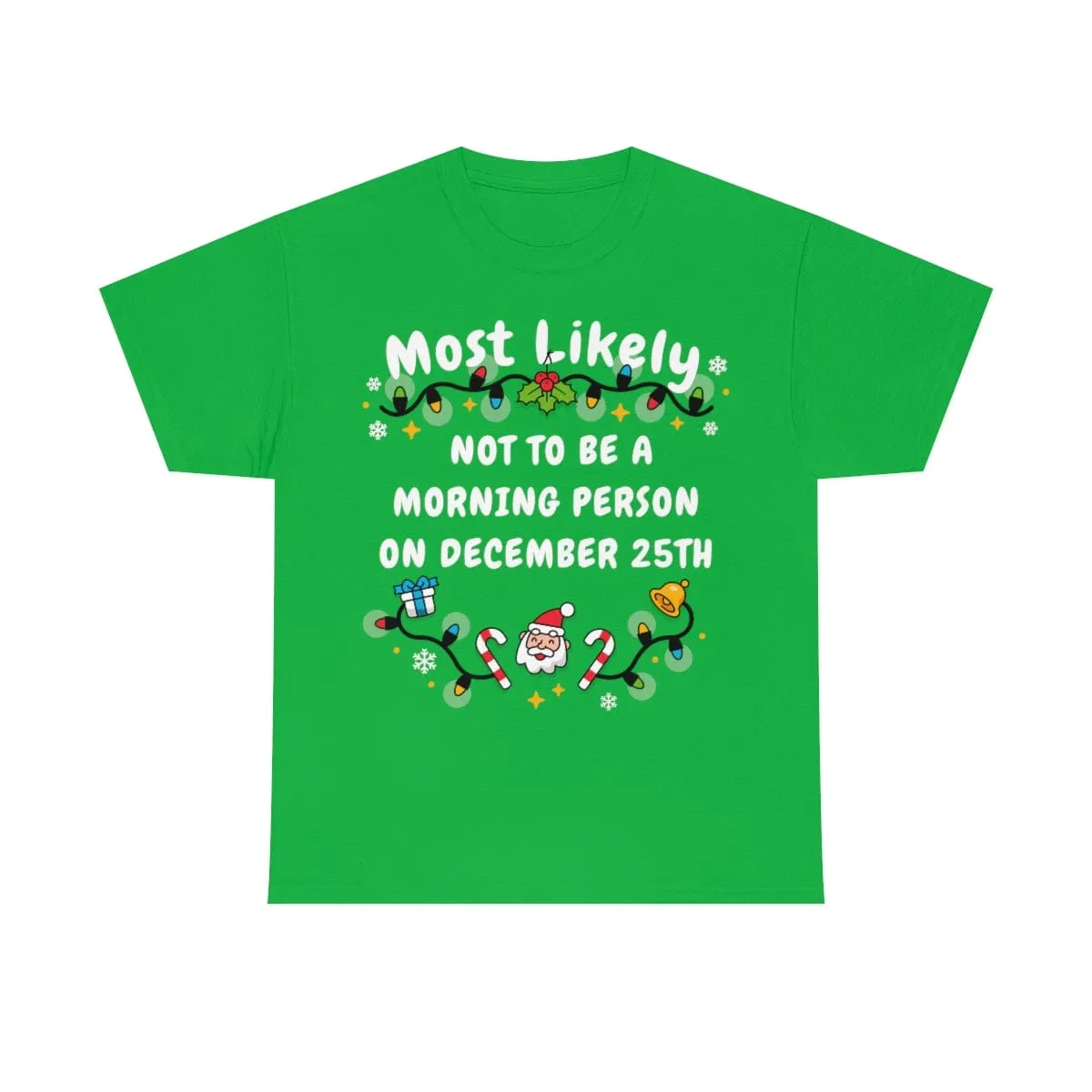 NOT TO BE A MORNING PERSON ON DECEMBER 25TH