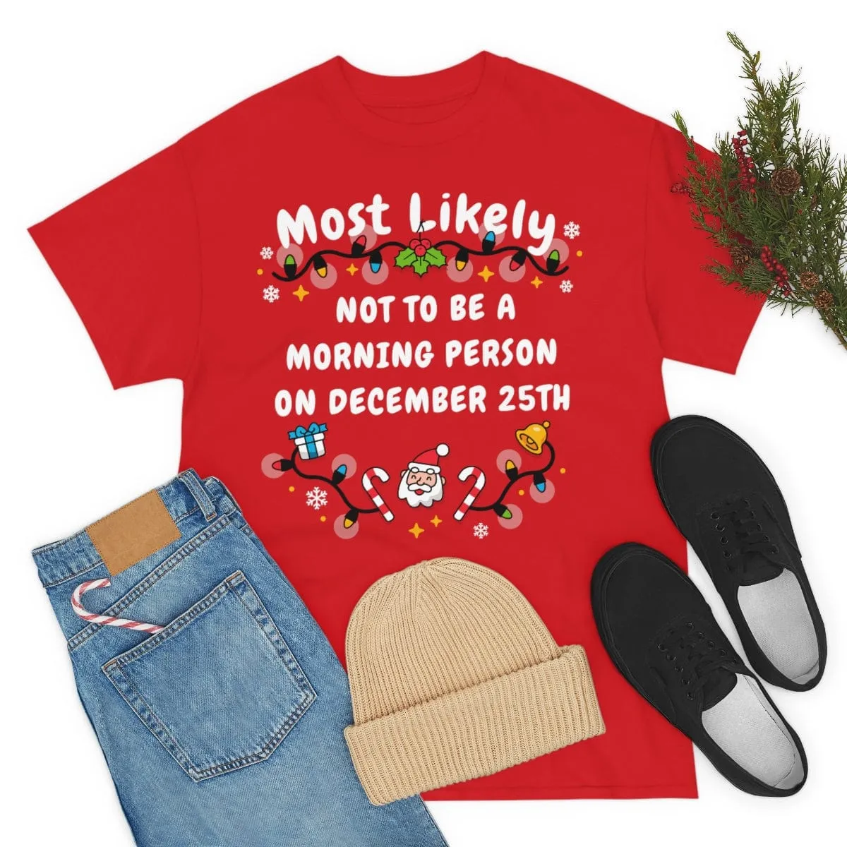 NOT TO BE A MORNING PERSON ON DECEMBER 25TH