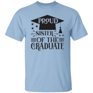 Proud Graduate of the Sister 5.3 oz. T-Shirt