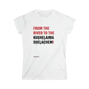 "From The River"  White Custom T-Shirt for Women