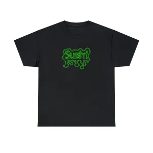 Raw Sushi "Slime you out" Heavy Cotton Tee