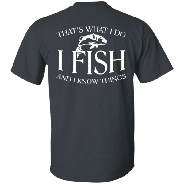 That's What I Do T-Shirt w PRINTED ON BACK