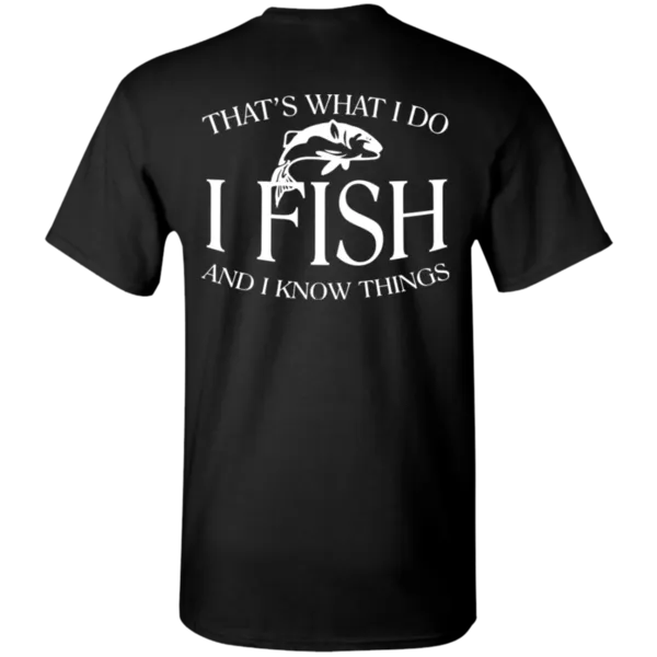 That's What I Do T-Shirt w PRINTED ON BACK