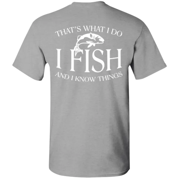That's What I Do T-Shirt w PRINTED ON BACK