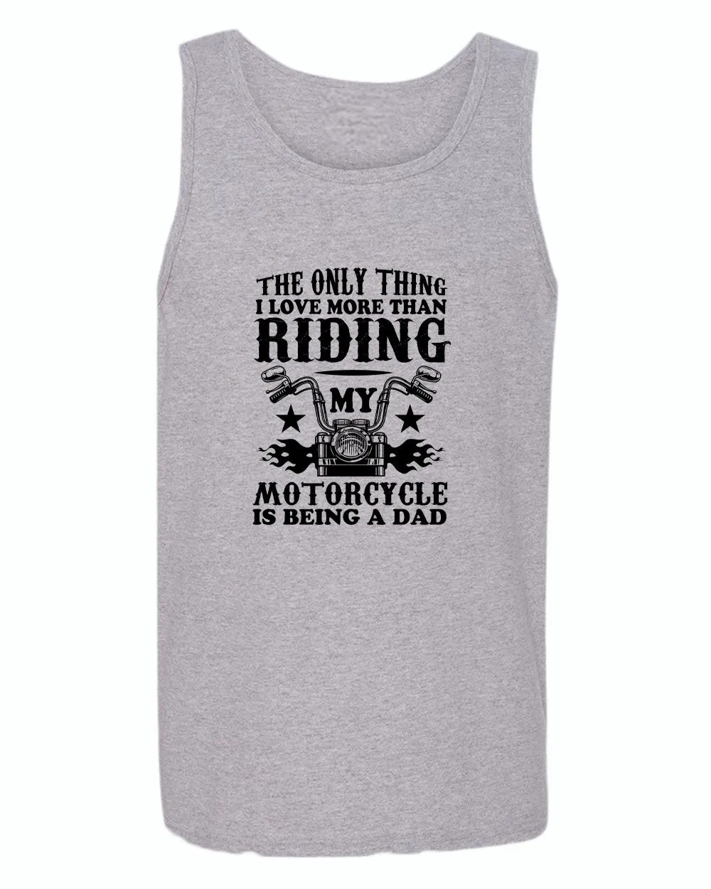 The only thing i love more than riding my bike is beaing a dad tank top