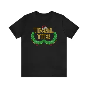 Tinsel Tits Unisex Tee