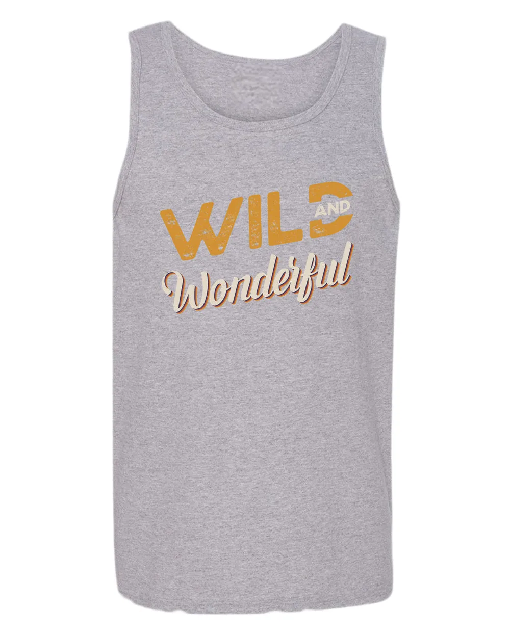 Wild and wonderful tank top, motivational tank top, inspirational tank tops, casual tank tops